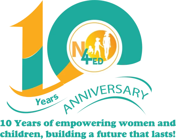 N4ED 10 years anniversary: 10 years of empowering women and children, building a future that lasts