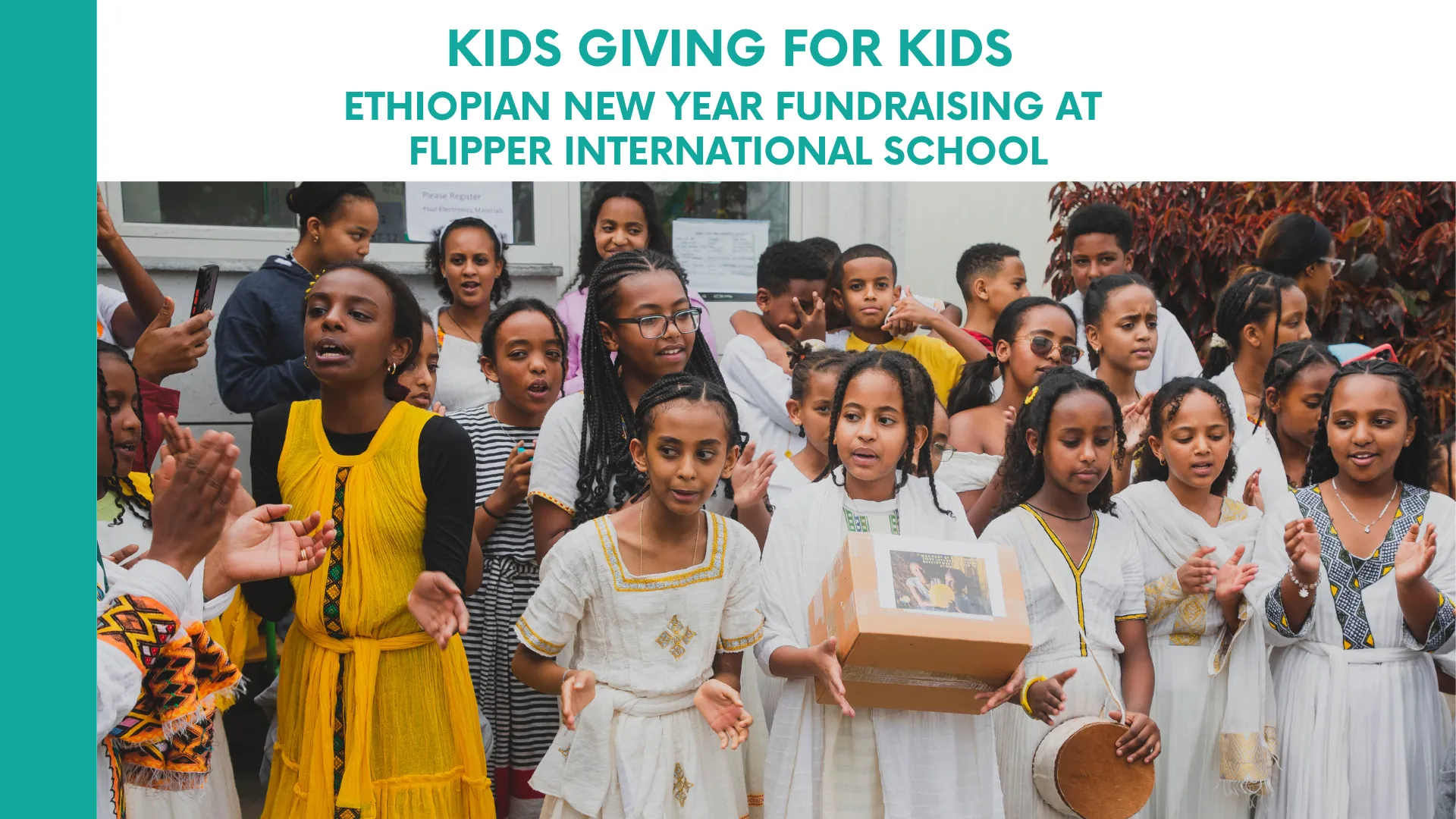 Kids Giving for Kids – Ethiopian New Year Fundraising at Flipper International School