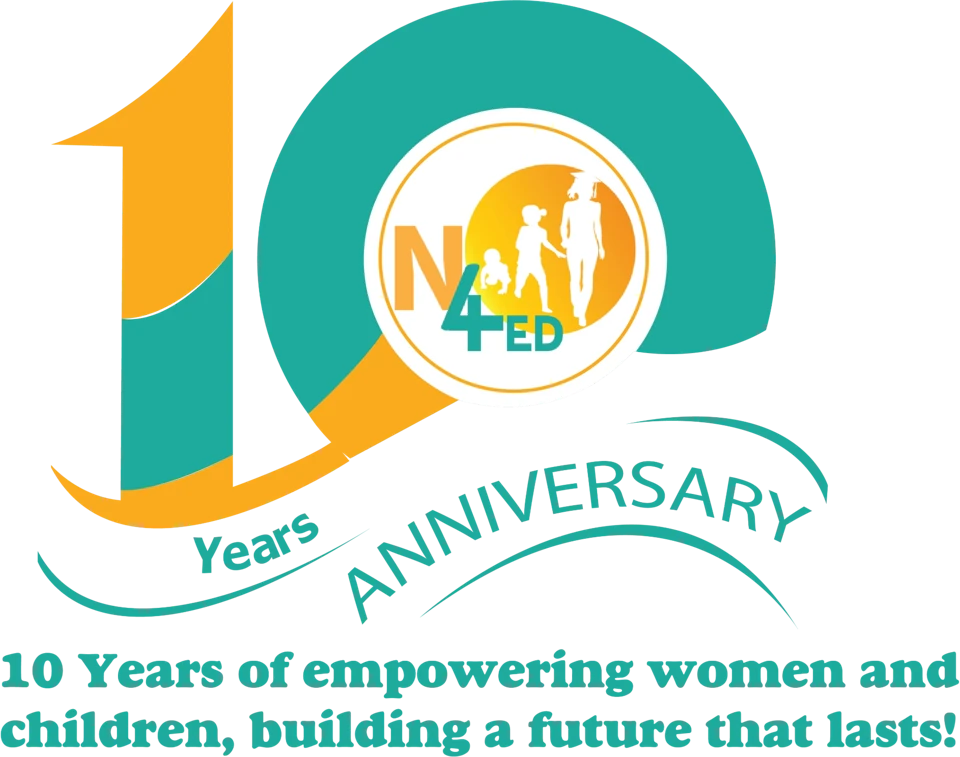 N4ED 10 years anniversary: 10 years of empowering women and children, building a future that lasts